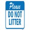 Signmission Safety Sign, 12 in Height, Aluminum, 18 in Length, 24879 A-1218-24879 - alternate 1